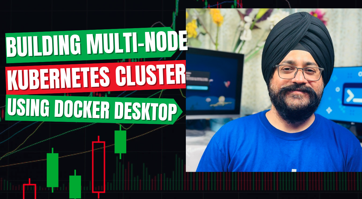 Running Multi-Node Kubernetes Cluster using Docker Desktop